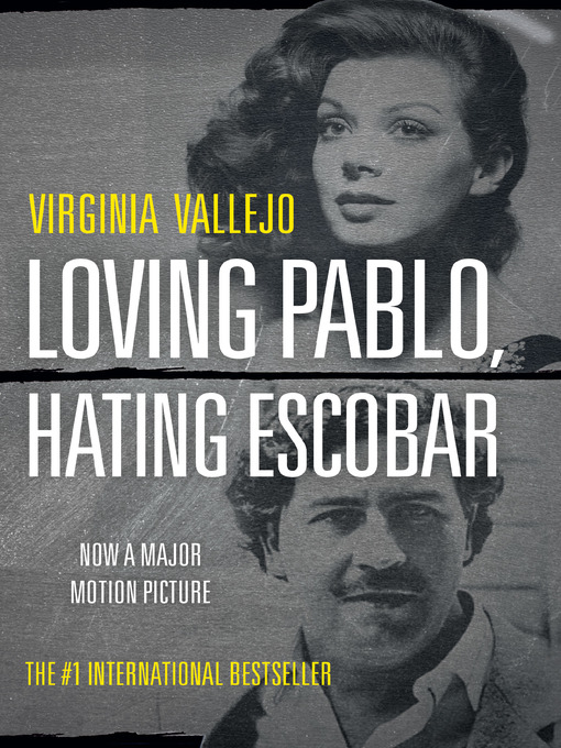 Title details for Loving Pablo, Hating Escobar by Virginia Vallejo - Available